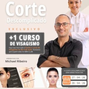 Corte Descomplicado + Visagismo (Exclusivo EBN Club)